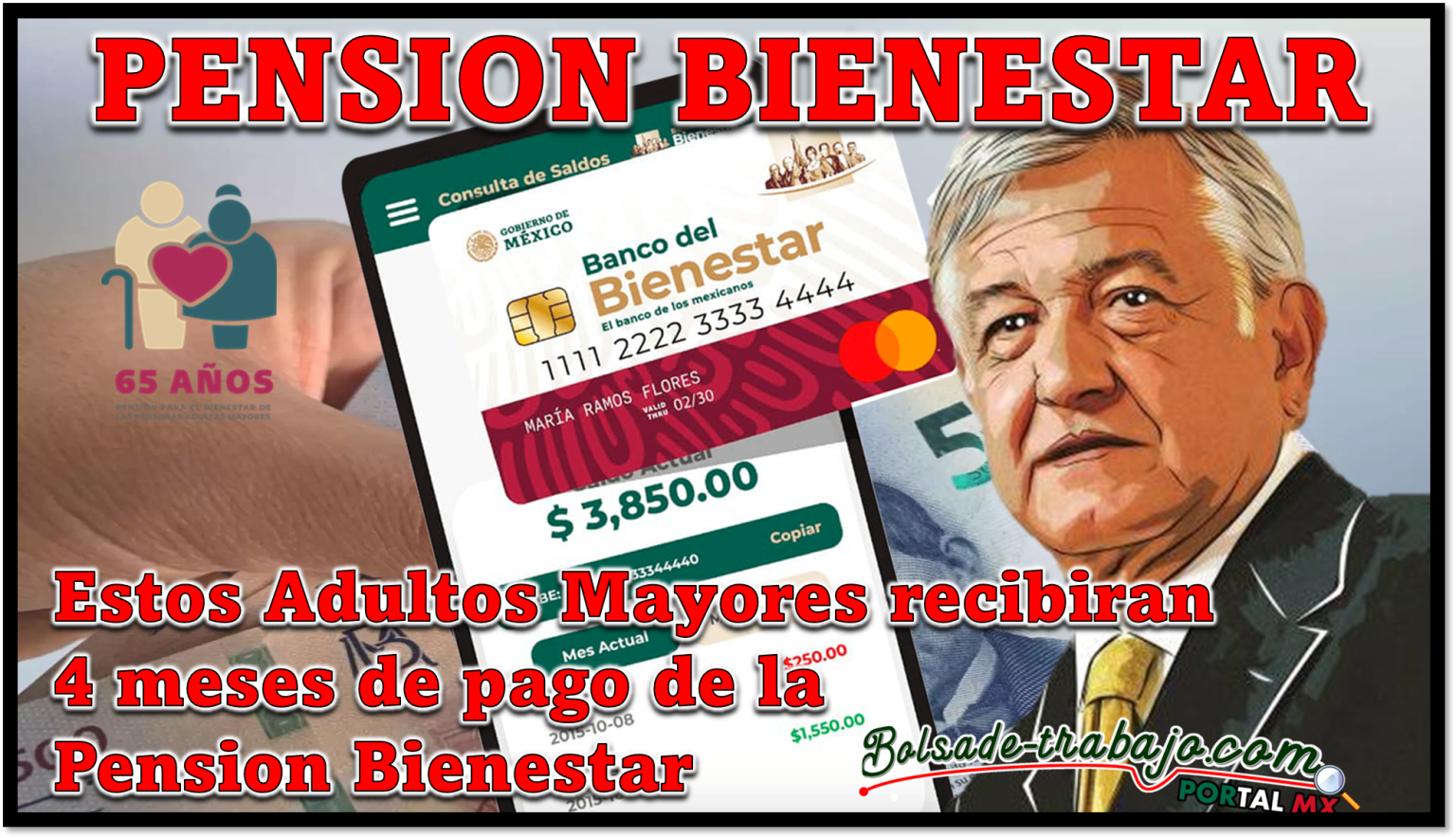 Estos Adultos Mayores Recibiran 4 Meses De Pago De La Pension Bienestar