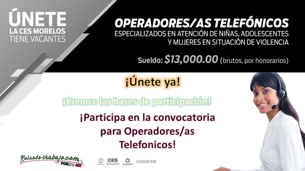 Salario de 13 000 00 Convocatoria de Operadores as Telefónicos para