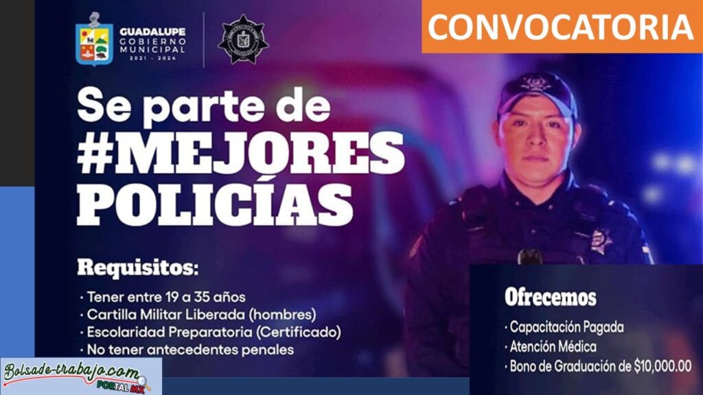 Convocatoria Policía Municipal de Guadalupe Nuevo León 2024 2025