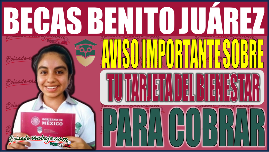 ¡Atención Estudiantes! Aviso crucial sobre tu tarjeta del Bienestar ...