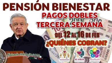 SIGUEN LOS PAGOS DOBLES, CONOCE QUIENES COBRARÁN DURANTE LA SIGUIENTE SEMANA