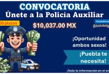 150 vacantes/Únete como Policía Auxiliar Puebla y gana hasta $10,037.00 – Sé parte de la Corporación Auxiliar de Policía de Protección Ciudadana ¡No dejes pasar esta oportunidad!