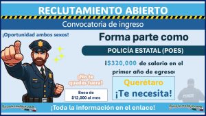 320 mil pesos de sueldo en el primer año de egreso está ofreciendo la SSC de Querétaro para formar parte de su Policía Estatal ¡Así puedes participar para recibir la beca de 12 mil pesos!