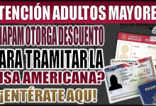 ¿Adultos mayores en México pagan menos por la visa americana? Descubre si el INAPAM te da descuento