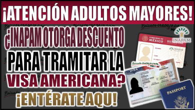 ¿Adultos mayores en México pagan menos por la visa americana? Descubre si el INAPAM te da descuento