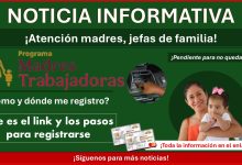 Apoyo Bienestar para Madres Solteras y Trabajadoras 2025: ¿Cómo y dónde me registro? Este es el link y los pasos para registrarse