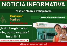 Apoyo a Madres Trabajadoras: ¿Habrá registro en junio, como se podrá inscribir?