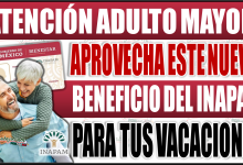 Aprovecha este nuevo beneficio del INAPAM para tus vacaciones