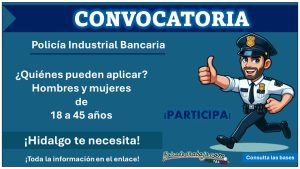 Aquí te compartimos los sectores donde puedes laborar al ser parte del personal operativo de la policía industrial bancaria del estado de Hidalgo, conoce los requerimientos