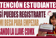 Así puedes registrarte a Mi Beca para Empezar usando la plataforma Llave CDMX