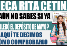 ¿Aún no sabes si te llegó la Beca Rita Cetina de mayo? Aquí te decimos cómo comprobarlo