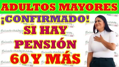 Pensiones a los 60 años: Aclaraciones de la Secretaría del Bienestar