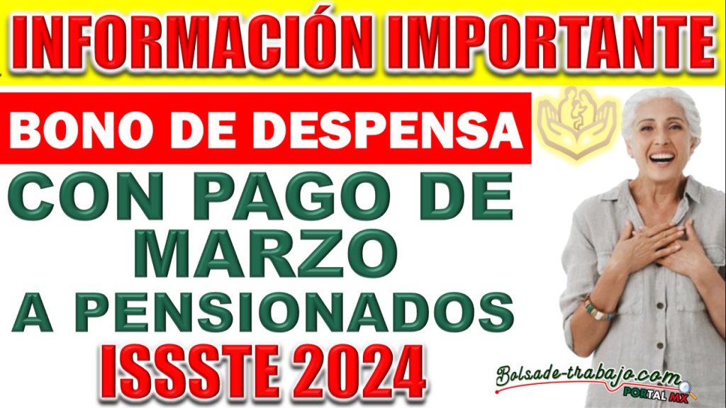 😊🥳 Nuevas Prestaciones para los Pensionados Adultos Mayores del ISSSTE en 2024