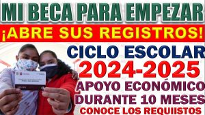 Mi Beca Para Empezar abre sus registros. ¡No dejes pasar el tiempo y regístrate!