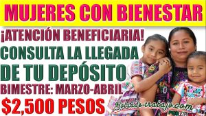 ¿Cómo consultar si ya te depositaron el apoyo de Mujeres con Bienestar?