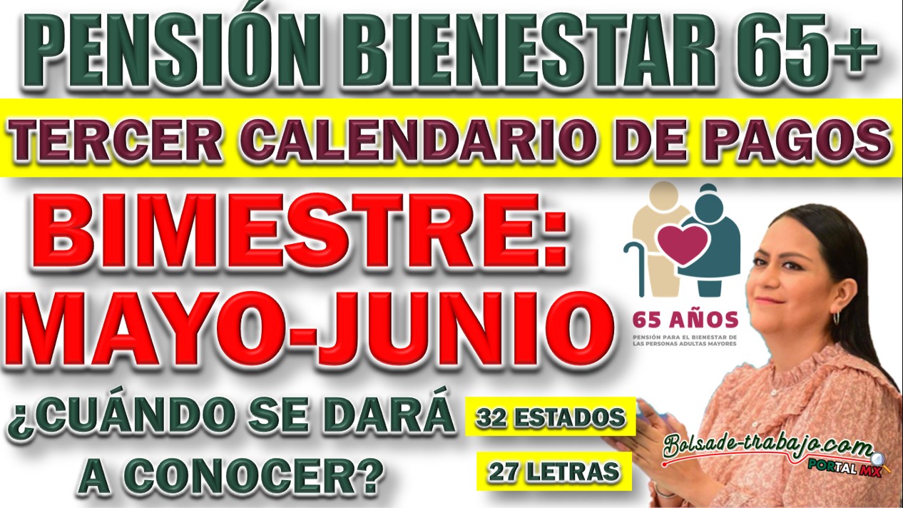 ¿Cuándo se compartirá el calendario de pagos de las Pensiones Bienestar? 1 BOL 1 374