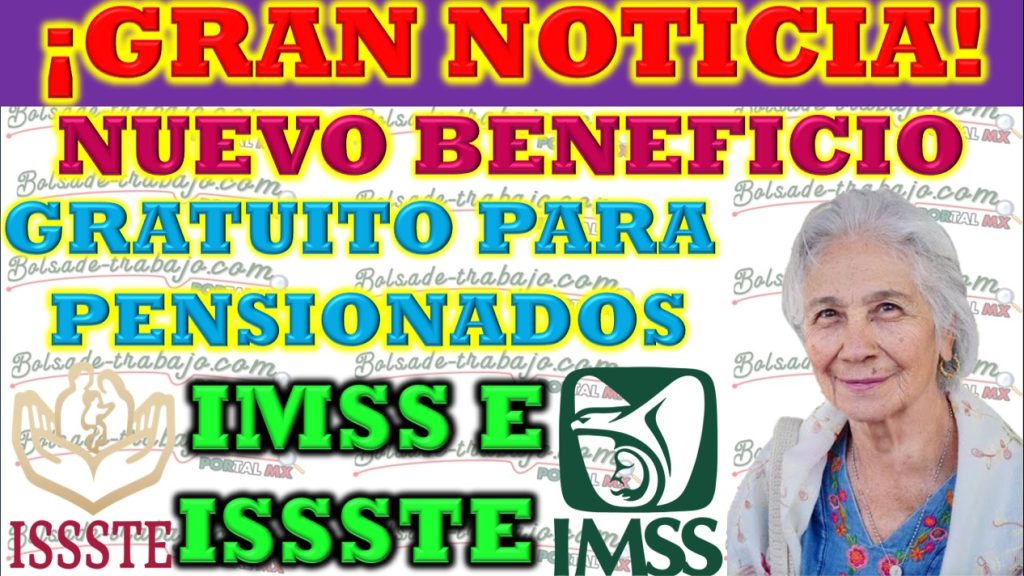 Nuevos Beneficios para Pensionados del IMSS a Partir de Agosto 2023