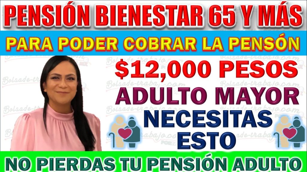 Pago Doble en febrero para Pensiones del Bienestar