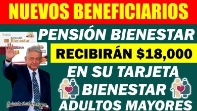 ¡FELICIDADES, PENSIONADO DEL BIENESTAR! TE TOCA COBRAR $18,000 PESOS EN FEBRERO💰 