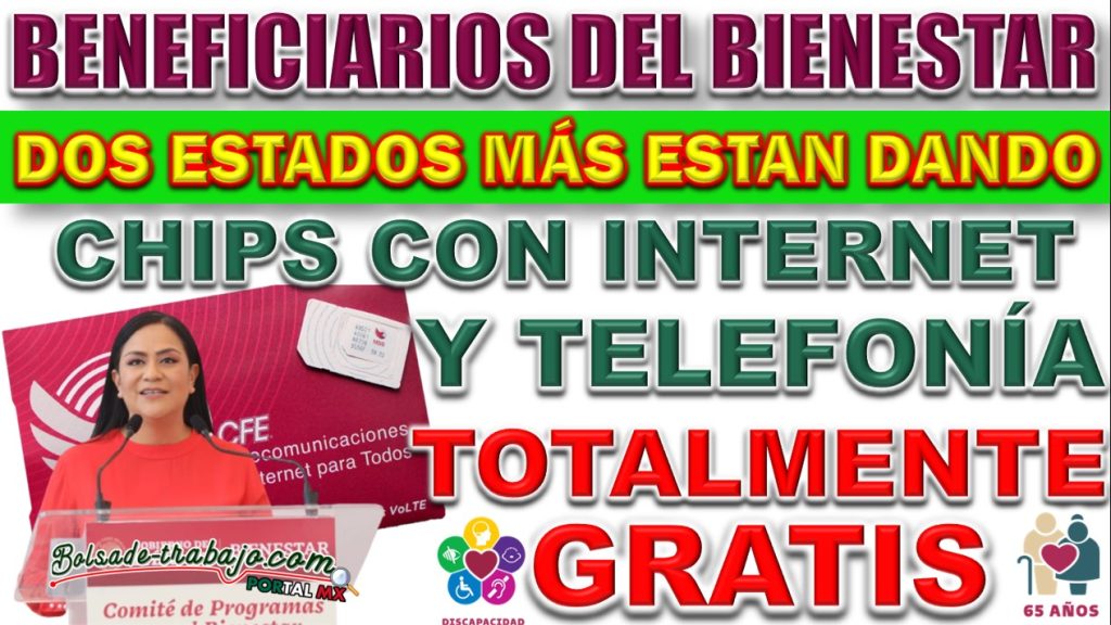 ✅💥 Dos Nuevos Estados se Unen a la Entrega de Chips de CFE ¡Internet y Telefonía Gratis!