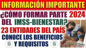 IMSS-Bienestar. ¿De que manera me añado al programa? y ¿Qué beneficios obtengo?