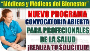 ¿Cuáles son los requisitos para formar parte de Médicos y Médicas del Bienestar? ¿Cuáles serán los beneficios?