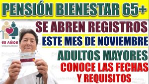 Abren registro para pensión de adultos mayores: Conoce las fechas