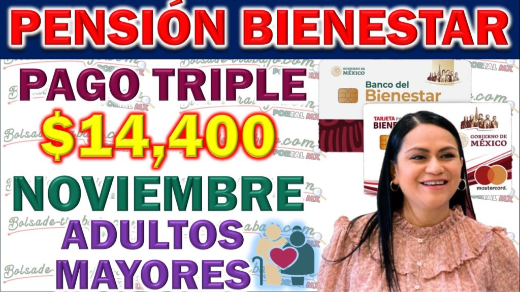 Pago Triple Para Beneficiarios Adultos Mayores en noviembre