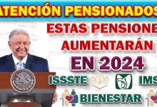  Aumento de Pensiones en México