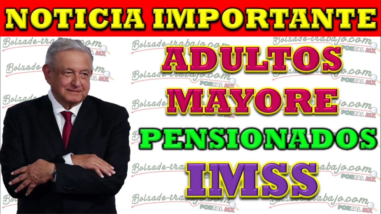 Â¡Importante InformaciÃ³n para Nuestros Queridos Beneficiarios Adultos Mayores!