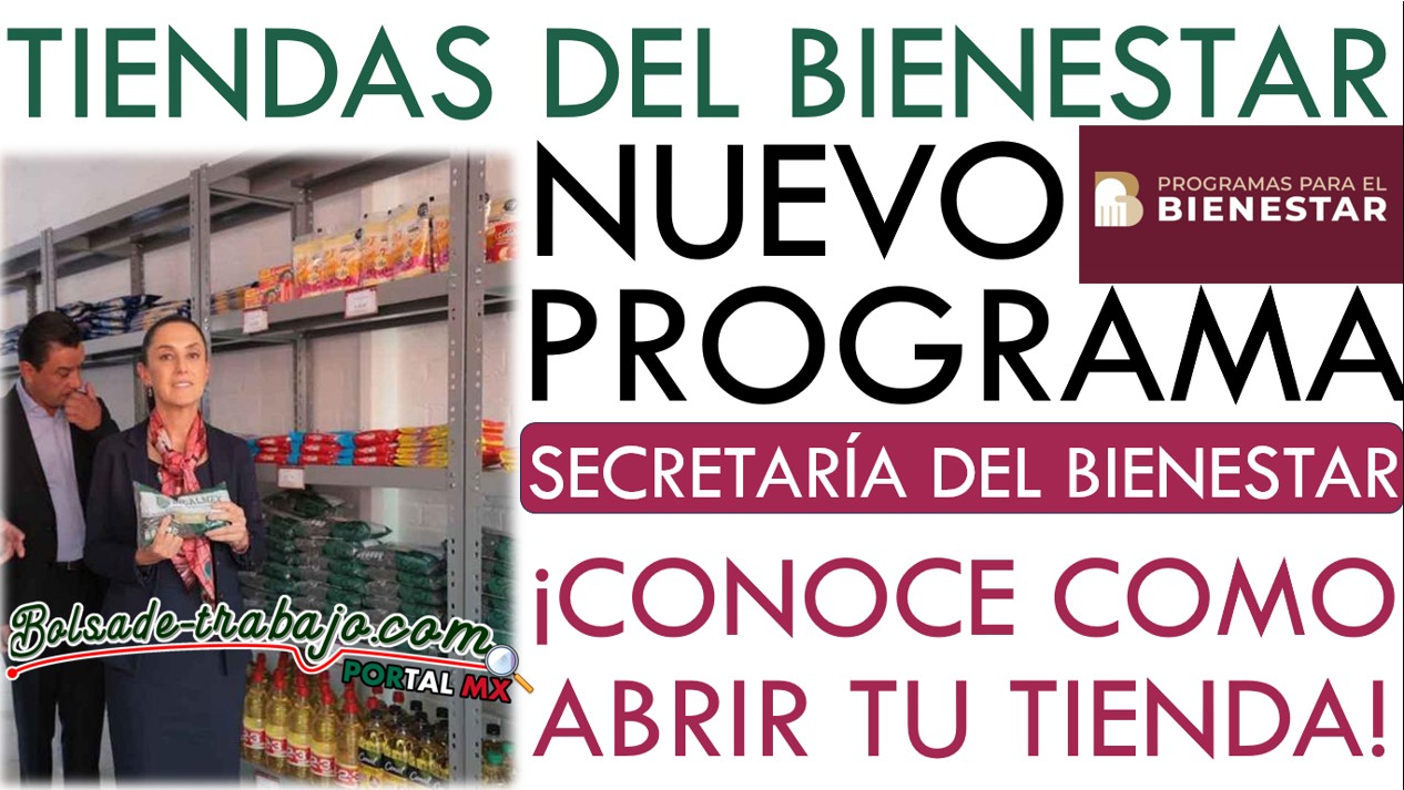 Nuevo programa del Bienestar: Tiendas del Bienestar ¡Conoce como abrir una!