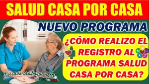 ¿Cómo realizo el registro al programa Salud Casa por Casa?