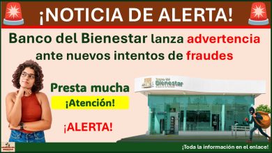 Banco del Bienestar lanza advertencia ante nuevos intentos de fraudes ¡De esto se trata, mantente alerta!