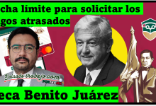 Beca Benito Juarez Educación Básica: fecha limite para solicitar los pagos atrasados