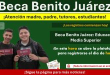 Beca Benito Juárez: Educación Media Superior ¡En esta hora se abre la plataforma para registrarse el día de hoy!