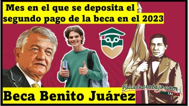 Beca Benito Juárez: Mes en el que se deposita el segundo pago de la beca en el 2023