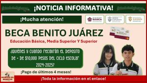 Beca Benito Juárez - ¿Quiénes y cuando recibirán el depósito de + de $10,000 pesos en el mes de noviembre?