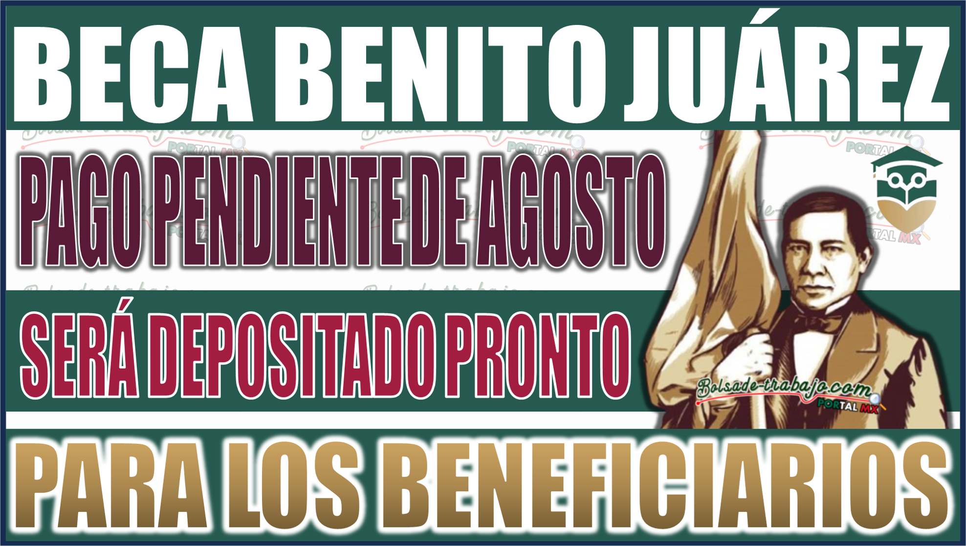 Beca Benito Juárez: ¡Pago pendiente de agosto será depositado pronto para beneficiarios!