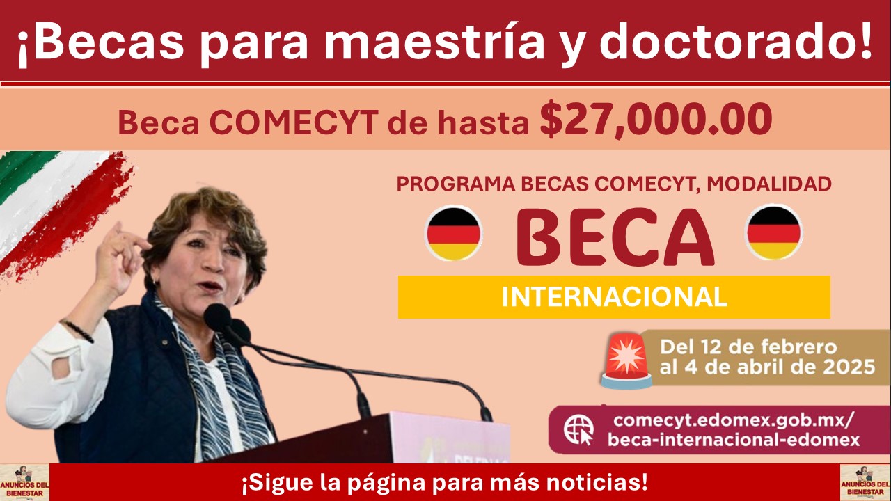 Beca COMECYT de $27,000.00 ¡Así puedes recibir el apoyo para irte a Alemania!