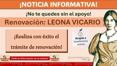 Beca Leona Vicario: Renovación - No te quedes sin el apoyo Tienes hasta el 31 de octubre ¡Conoce el paso a paso para realizar el trámite!