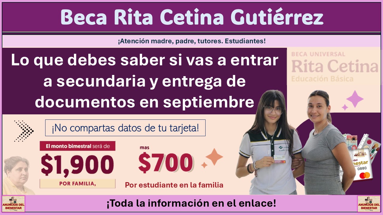 Beca Rita Cetina 2025: Lo que debes saber si vas a entrar a secundaria y entrega de documentos en septiembre 1 Beca Rita Cetina 2025: Lo que debes saber si vas a entrar a secundaria y entrega de documentos en septiembre