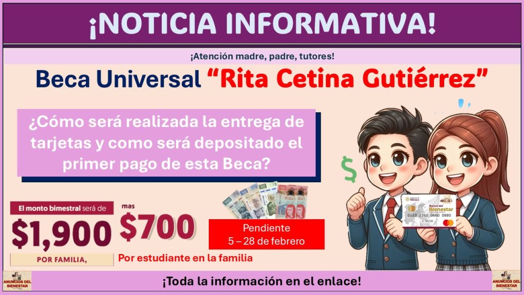 Beca Rita Cetina: ¿Cómo será realizada la entrega de tarjetas y como será depositado el primer pago de esta Beca?