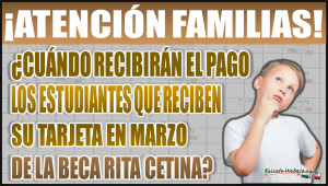 Beca Rita Cetina: ¿Cuándo recibirán el pago los que recojan su tarjeta en marzo? ¡Entérate aquí!