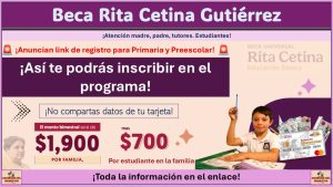 Beca Rita Cetina Gutiérrez: Anuncian link de registro para Primaria y Preescolar ¡Así te podrás inscribir en el programa!