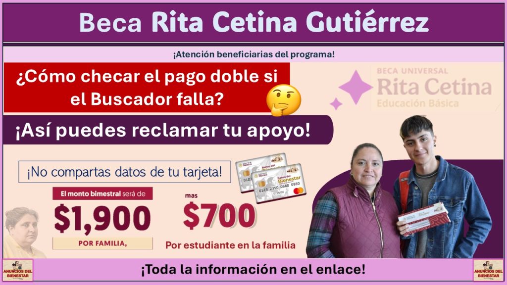 Beca Rita Cetina Gutiérrez: ¿Cómo checar el pago doble si el Buscador falla? ¡Así puedes reclamar tu apoyo!