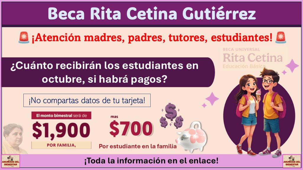 Beca Rita Cetina Gutiérrez: ¿Cuánto recibirán los estudiantes en octubre, si habrá pagos?