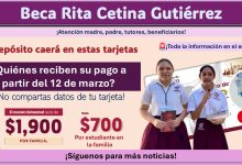 Beca Rita Cetina Gutiérrez: El depósito caerá en estas tarjetas ¿Quiénes reciben su pago a partir del 12 de marzo?