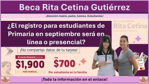 Beca Rita Cetina Gutiérrez: ¿El registro para estudiantes de Primaria en septiembre será en línea o presencial?