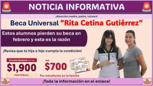 Beca Rita Cetina Gutiérrez: Estos alumnos pierden su beca en febrero y esta es la razón ¡Revisa que tú no la cumplas!