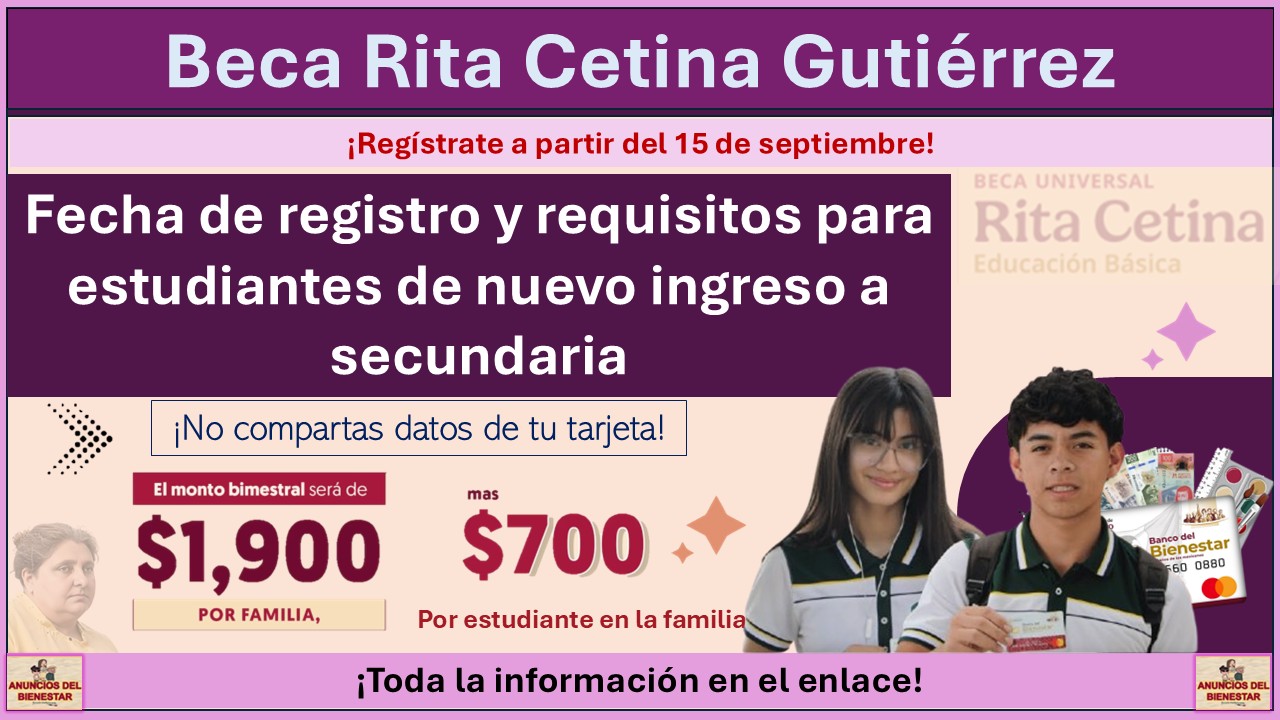 Beca Rita Cetina Gutiérrez: Fecha de registro y requisitos para estudiantes de nuevo ingreso a secundaria 1 Beca Rita Cetina Gutiérrez: Fecha de registro y requisitos para estudiantes de nuevo ingreso a secundaria